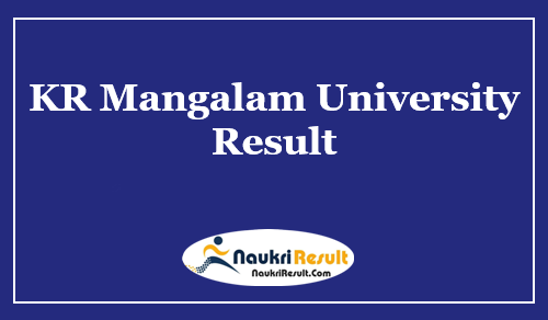 KR Mangalam University Result 