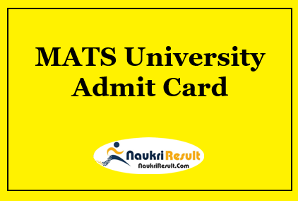 MATS University Admit Card 2023 | UG & PG Semester Hall Ticket