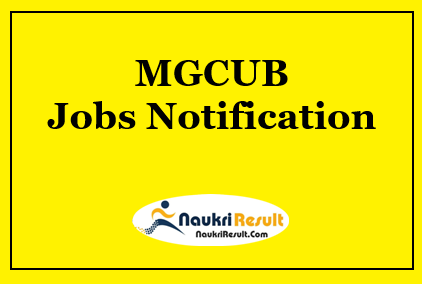 MGCUB Teaching Jobs 2021 | Eligibility | Salary | Application Form