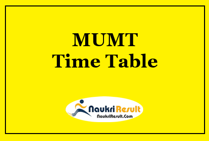 MUMT Time Table 2023 Download | UG & PG Date Sheet @ mumt.com