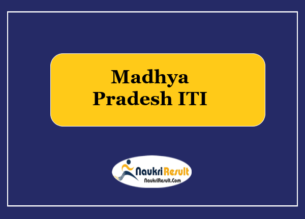 Madhya Pradesh ITI 2022 Application Form | Registration | Apply Online