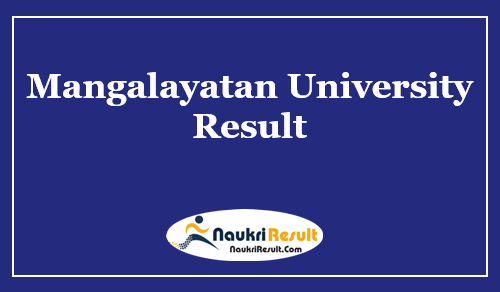 Mangalayatan University Result 2021 | UG & PG Semester Results
