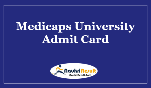 Medicaps University Admit Card 2023 | Exam Date @ medicaps.ac.in