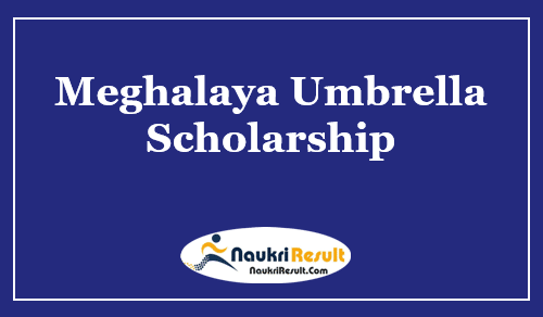 Meghalaya Scholarship