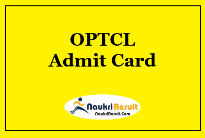 OPTCL JMT Admit Card 2022 Download | Exam Date Out @ optcl.co.in