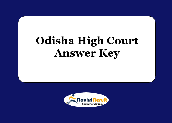 Odisha High Court ASO Answer Key 2021 | Exam Key | Objections
