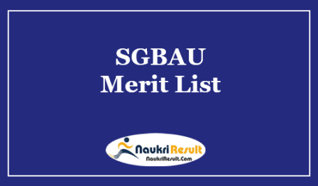 SGBAU Merit List 2023 | UG & PG Admission Final Rank List