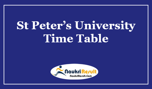 St Peter’s University Time Table 2023 PDF | UG & PG Exam Schedule