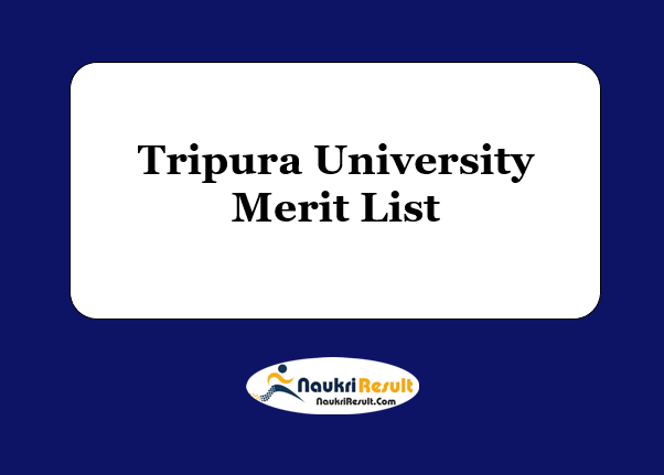 Tripura University Merit List 2023 | Provisional Admission List