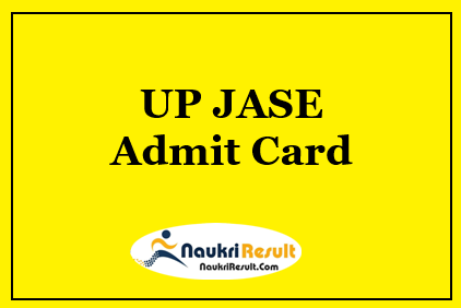 UP JASE admit card