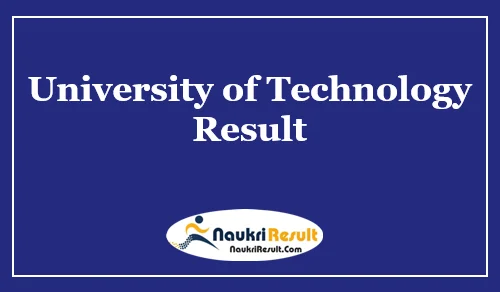 University of Technology Result 2021 | UOT UG & PG Semester Results
