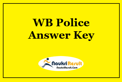 WB Police Constable Answer Key 2022 Download | Exam Key | Objections