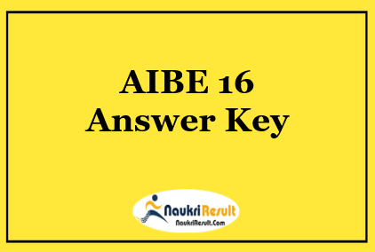 AIBE 16 Answer Key 2021 Download | Official Exam Key | Objections