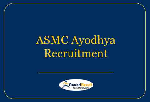 ASMC Ayodhya Recruitment 