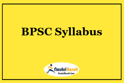 BPSC 67th CCE Syllabus 2021 PDF | Exam Pattern @ bpsc.bih.nic.in