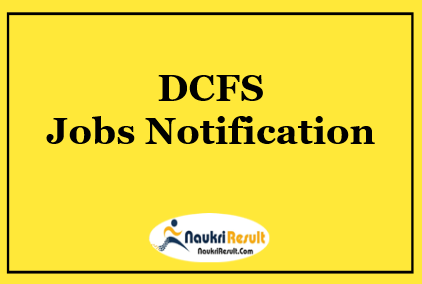 DCFS Paschim Medinipur Department Recruitment 2021 | Salary | Apply