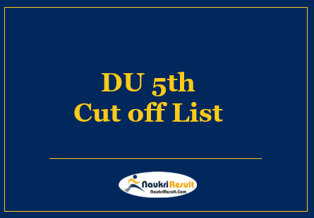 DU 5th Cut Off 2022 List College Course Wise