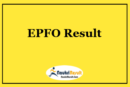 EPFO Section Supervisor Result 2021 | Cut Off Marks | Merit List
