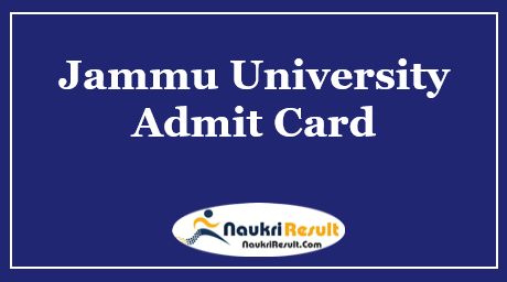 Jammu University Admit Card 2023 | Exam Date @ jammuuniversity.ac.in