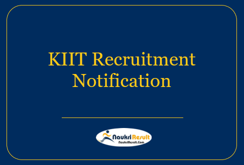 KIIT Recruitment Notification 