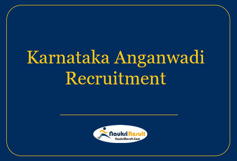 Karnataka Anganwadi Recruitment Notification 