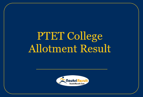PTET College Allotment Result 