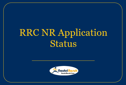 RRC NR Application Status 