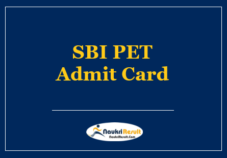 SBI PET Admit Card 