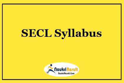 SECL Clerk Syllabus 2021 PDF | SECL Exam Pattern @ secl-cil.in