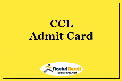 CCL Accounts Clerk Admit Card 2022 Download | Exam Date Out