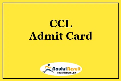 CCL Apprentice Admit Card 2021 Download | Exam Date Out