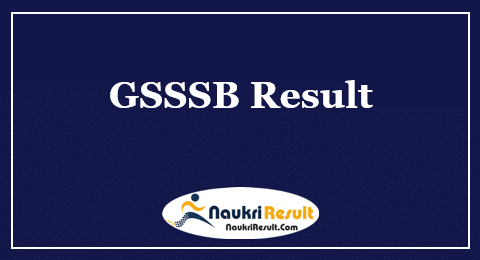 GSSSB Unarmed PSI Result 2022 Download | Cut Off Marks | Merit List