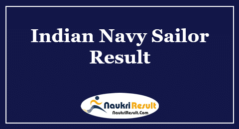 Indian Navy Sailor Result 2021 | AA SSR Cut Off Marks | Merit List
