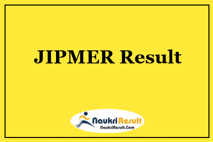 JIPMER Senior Resident Result 2022 Download | Cut Off Marks | Merit List