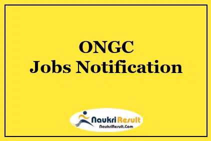 ONGC Ankleshwar Doctors Jobs Notification 2022 | Eligibility, Salary, Apply
