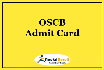 OSCB Junior Manager Admit Card 2022 Download | OSCB Exam Date Out