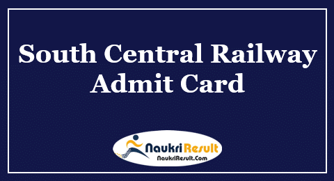 South Central Railway JE Admit Card 2021 Download | Exam Date Out