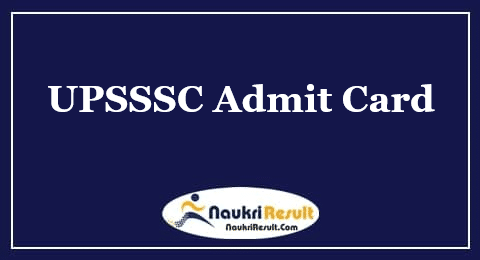 UPSSSC UDA LDA Supply Inspector Admit Card 2022 | Exam Date Out