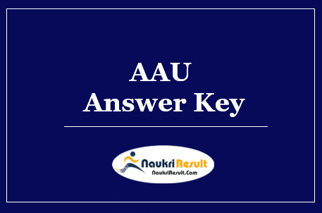 AAU ADO JE AAE Answer Key 2022 Download | Exam Key | Objections