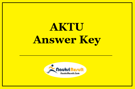 AKTU Assistant Professor Answer Key 2022 | Exam Key | Objections