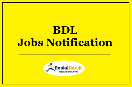 BDL Recruitment 2022 | Eligibility | Stipend | Online Application Form