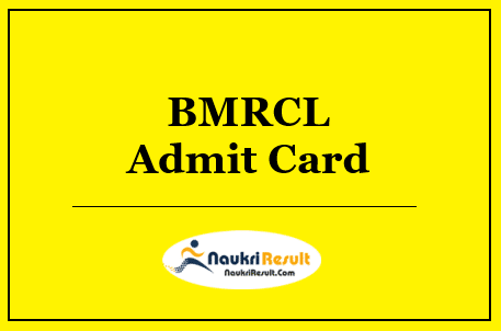 BMRCL Train Operator Station Controller Admit Card 2022 | Exam Date