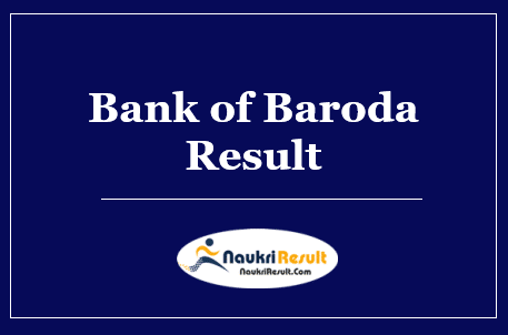 Bank of Baroda SO Result 2022 Download | Cut Off Marks | Merit List
