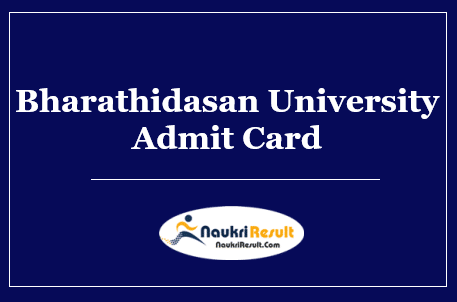 Bharathidasan University Hall Ticket 2022 | BDU UG & PG Exam Date Out