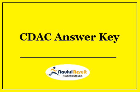 CDAC Project Support Staff Answer Key 2022 | Exam Key | Objections