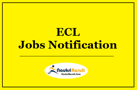 ECL Medical Executive Jobs Notification 2022 | Eligibility, Salary