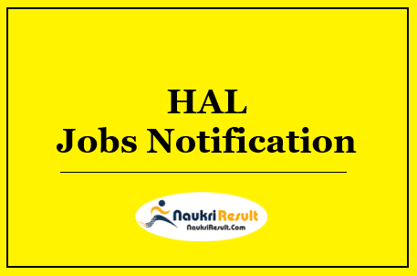 HAL Teaching Jobs Notification 2022 | Eligibility | Salary | Application Form