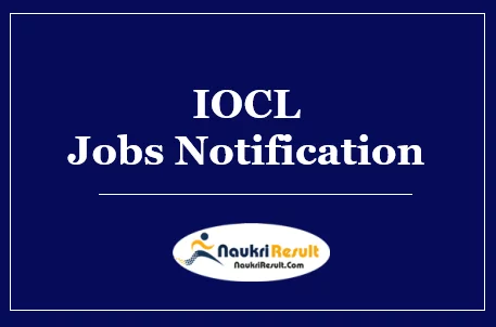 IOCL Apprentice Jobs Notification 2022 | Eligibility, Salary, Apply
