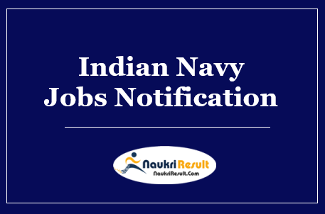 Indian Navy Agniveer SSR Recruitment 2022 | Online Form, Salary