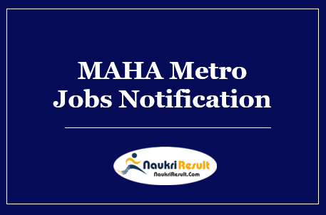 MAHA Metro Recruitment 2022 | Eligibility | Salary | Application Form